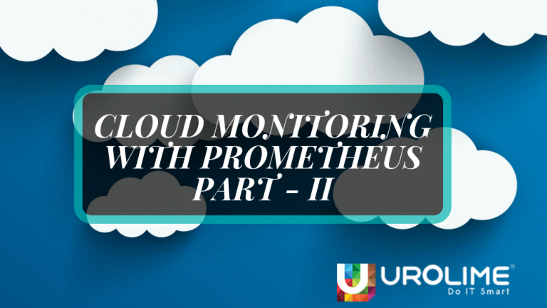 Cloud Monitoring with Prometheus Part 2