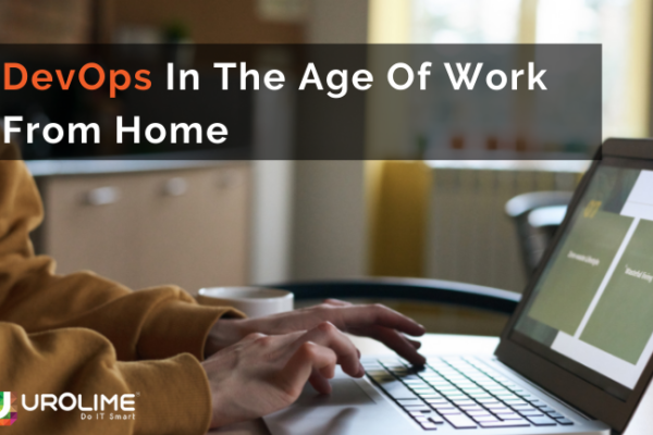 DevOps In The Age Of Work From Home