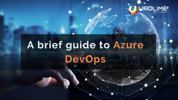 A brief guide to Azure DevOps