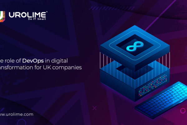 The Role of DevOps in Digital Transformation for UK Companies