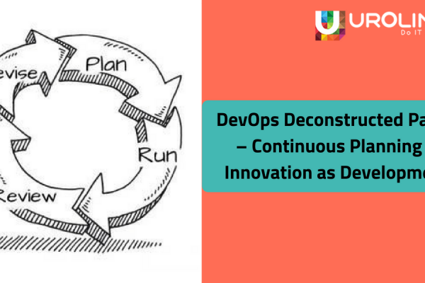 DevOps Deconstructed Part 4 – Continuous Planning – Innovation as Development