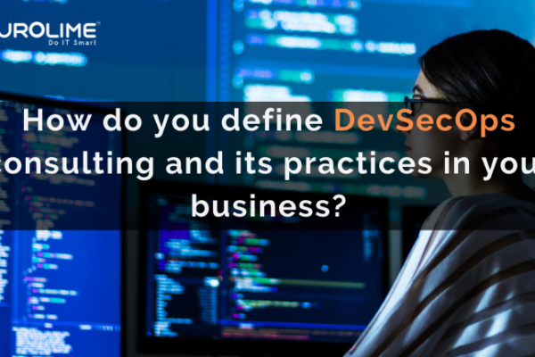 How do you define DevSecOps consulting and its practices in your business?