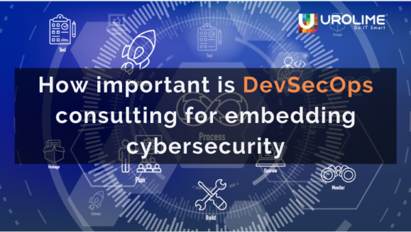 How important is DevSecOps consulting for embedding cybersecurity