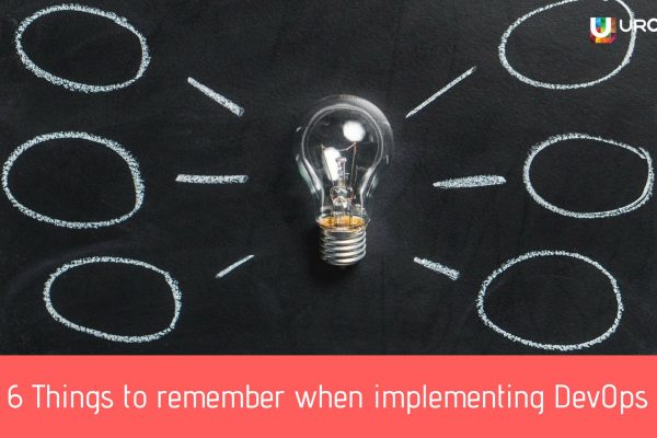 6 Things to remember when implementing DevOps