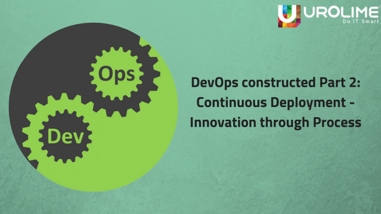 DevOps constructed Part 2 Continuous Deployment Innovation through Process 1