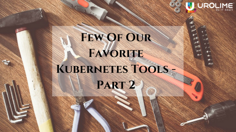 Few Of Our Favorite Kubernetes Tools Part 1 1