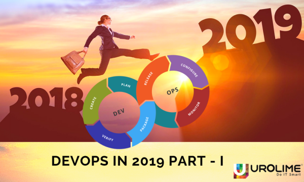 DevOps in 2019 Part-I