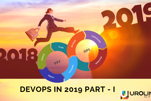 DevOps in 2019 Part-I