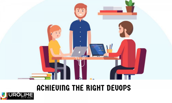 Achieving the Right DevOps