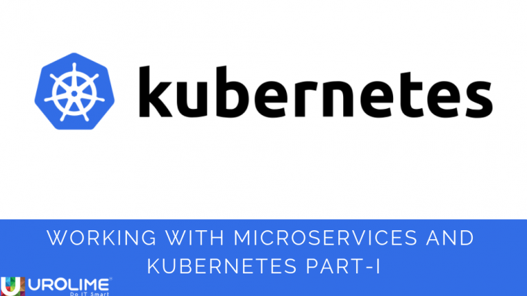 Working with Microservices and Kubernetes Part I