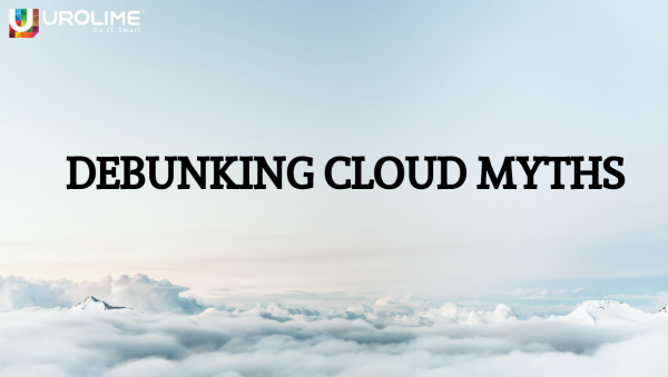 Debunking Cloud Myths