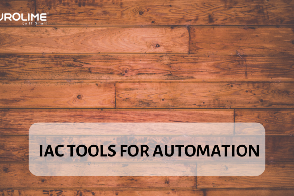 IAC Tools For Automation