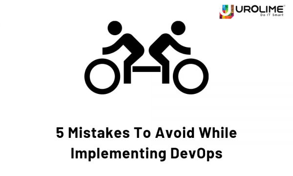 5 Mistakes To Avoid While Implementing DevOps