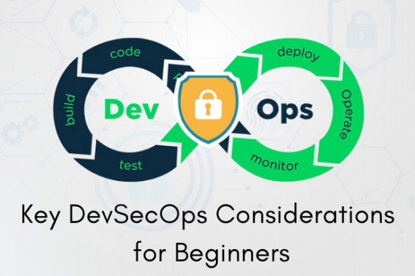 Key DevSecOps Considerations for Beginners