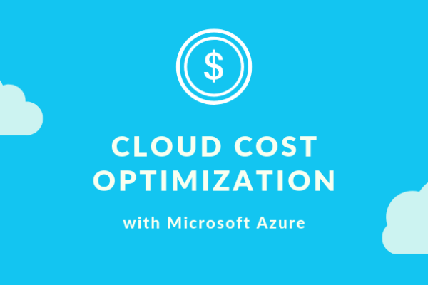 The Azure cost optimization best practices