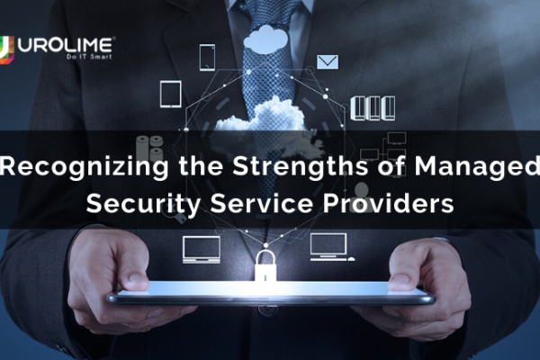 Recognizing the Strengths of Managed Security Service Providers