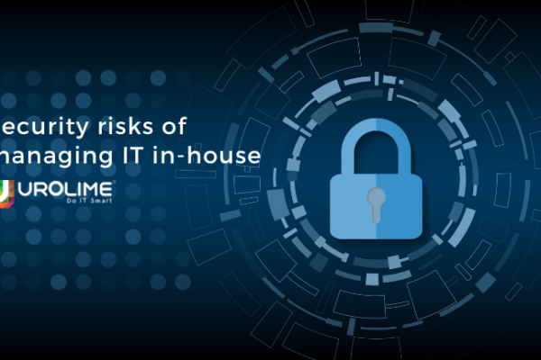 Security risks of managing IT in-house