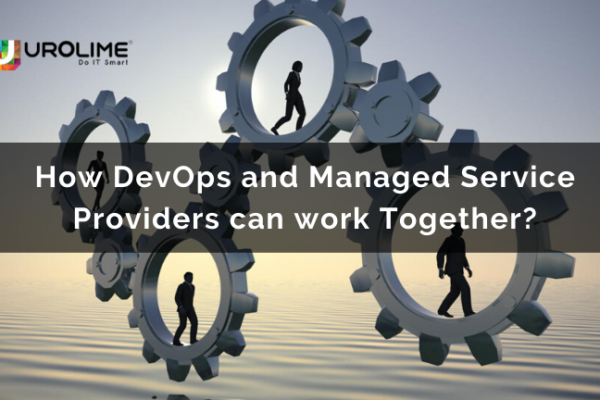 How DevOps and Managed Service Providers can work Together?