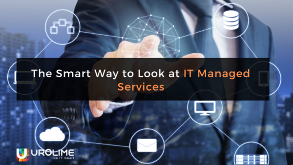 The Smart Way to Look at Managed IT Services