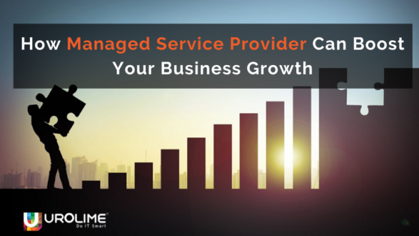 How Managed Service Provider Can Boost Your Business Growth