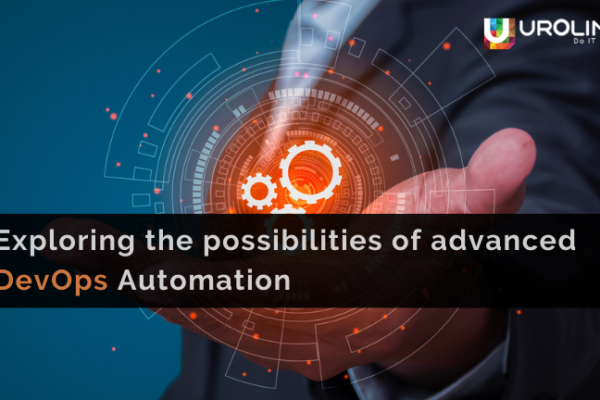 Exploring the possibilities of advanced DevOps Automation