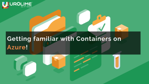 Getting familiar with Containers on Azure