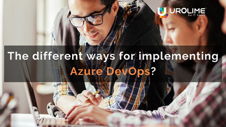 the different ways for implementing azure devops
