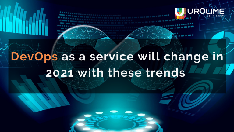 devops as a service will change in 2021 with these trends