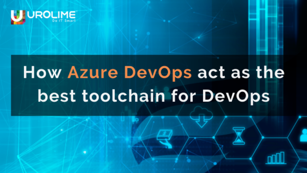 How Azure DevOps act as the best toolchain for DevOps