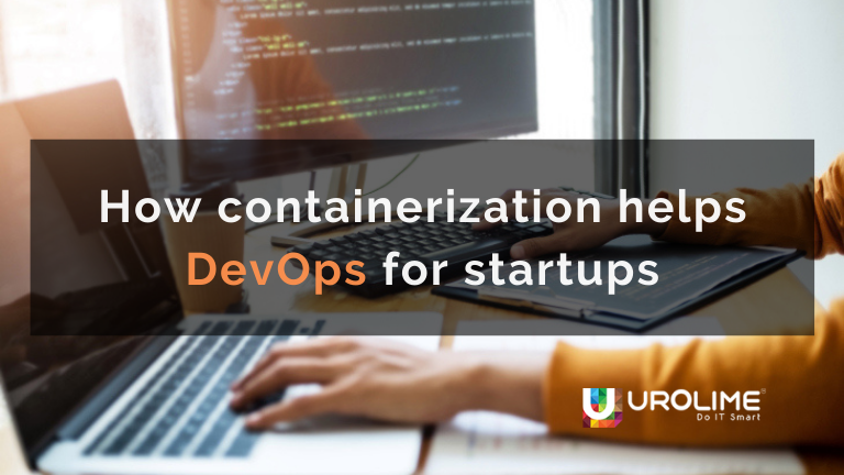 how containerization helps devops for startups