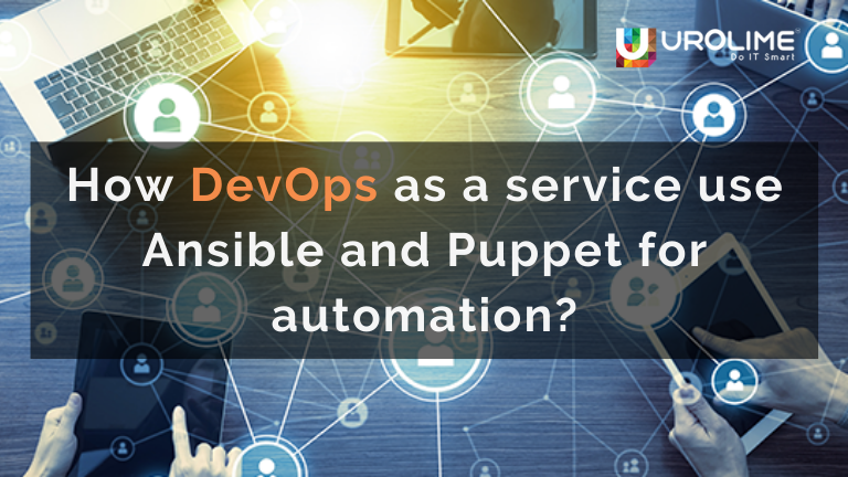 how devops as a service use ansible and puppet for automation
