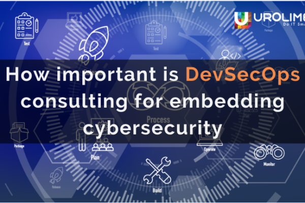 How important is DevSecOps consulting for embedding cybersecurity