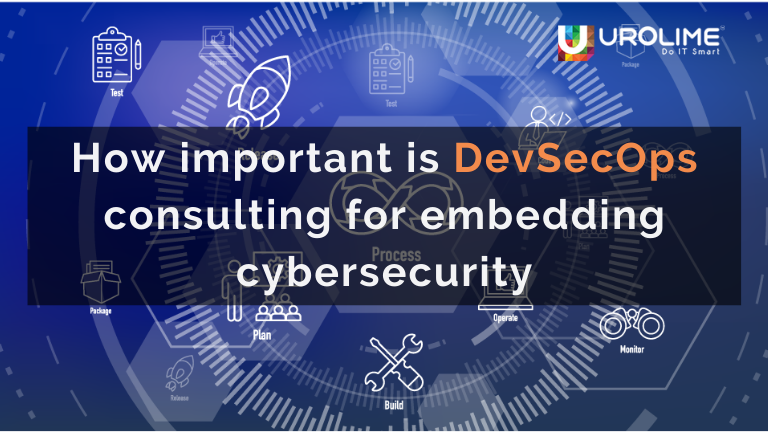 how important is devsecops consulting for embedding cybersecurity