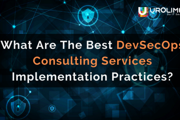 What are the best DevSecOps consulting services implementation practices?