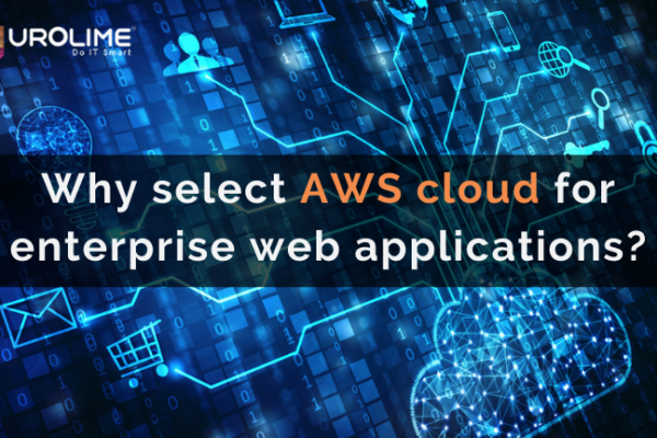 Why select AWS cloud for enterprise web applications?
