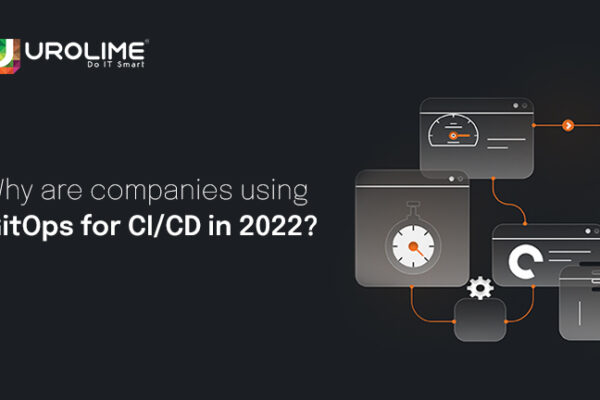 Why are companies using GitOps for CI/CD in 2022?