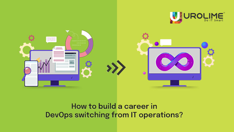 How to build a career in DevOps switching from IT operations