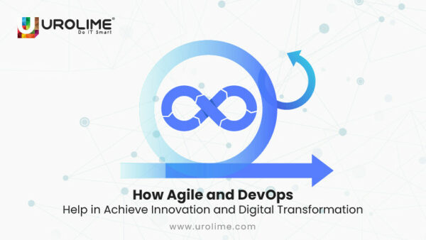 How DevOps and Agile Help in Achieve Innovation and Digital Transformation