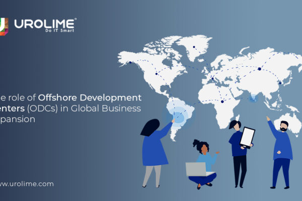 The Role of Offshore Development Centers (ODCs) in Global Business Expansion