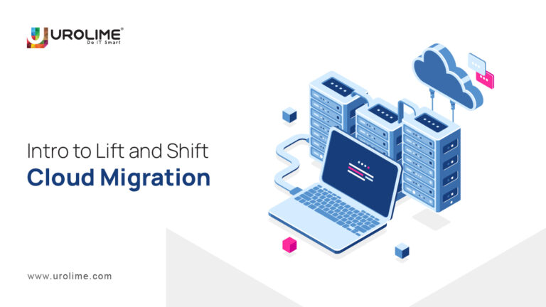 Introduction to Lift and Shift Cloud Migration
