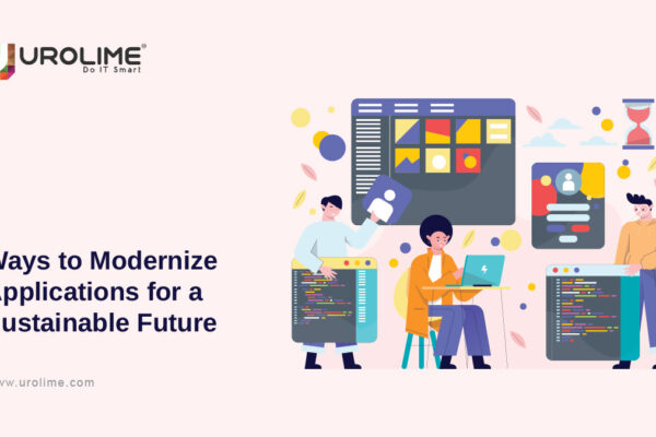 Ways to Modernize Applications for a Sustainable Future
