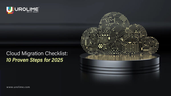 Cloud Migration Checklist: 10 Steps for 2025