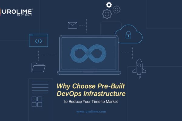 Why Choose Pre-Built DevOps Infrastructure to Reduce Your Time to Market