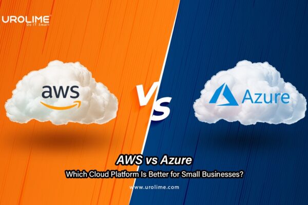 Azure vs AWS: Which Cloud Platform Is More Suitable for Small Businesses?