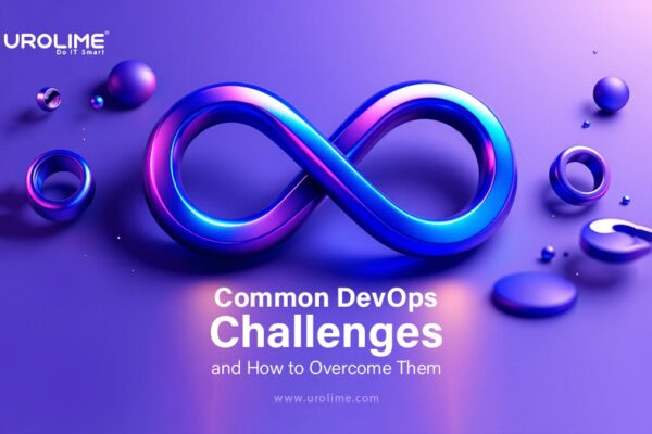 Common DevOps Challenges and How to Overcome Them