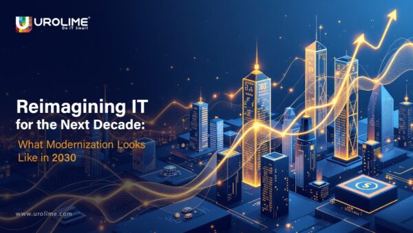 Reimagining IT for the Next Decade: What Modernization Looks Like in 2030