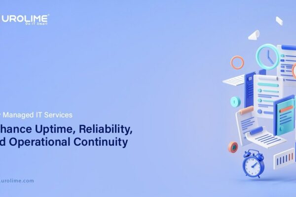 How Managed IT Services Enhance Uptime, Reliability, and Operational Continuity